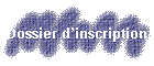 Dossier dinscription